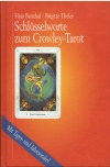 Schlüsselworte zum Crowley - Tarot
