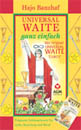 Universal Waite - ganz einfach